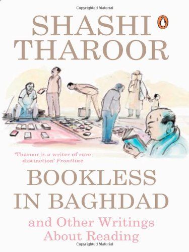     			Bookless In Baghdad And Other Writings About Reading