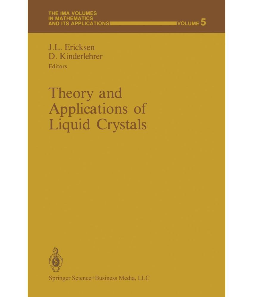 Theory and Applications of Liquid Crystals Buy Theory and Applications of Liquid Crystals