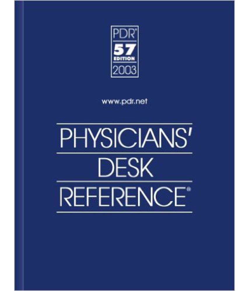 Physicians Desk Reference 2003 Physicians Desk Reference Pdr