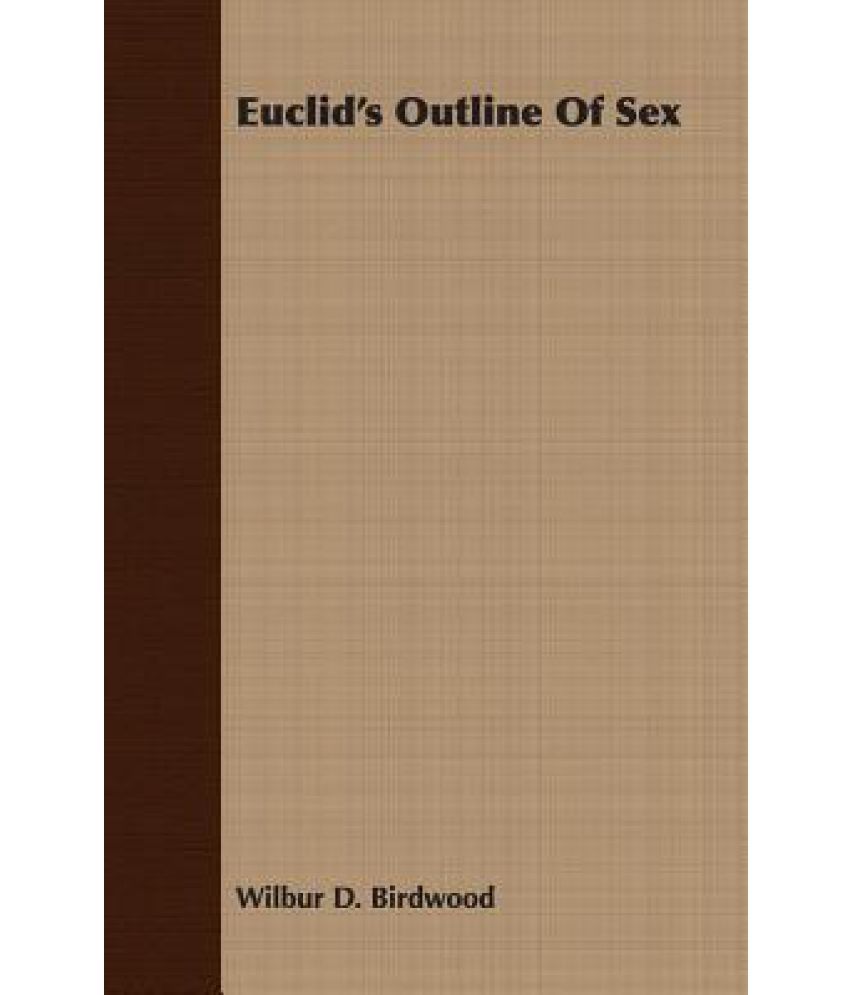 Euclids Outline Of Sex Buy Euclids Outline Of Sex Online At Low 8128