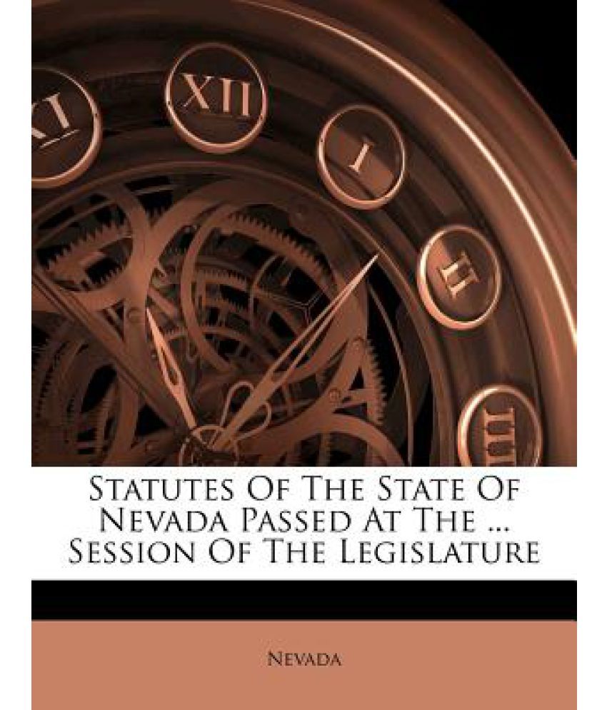 Statutes of the State of Nevada Passed at the Session of the