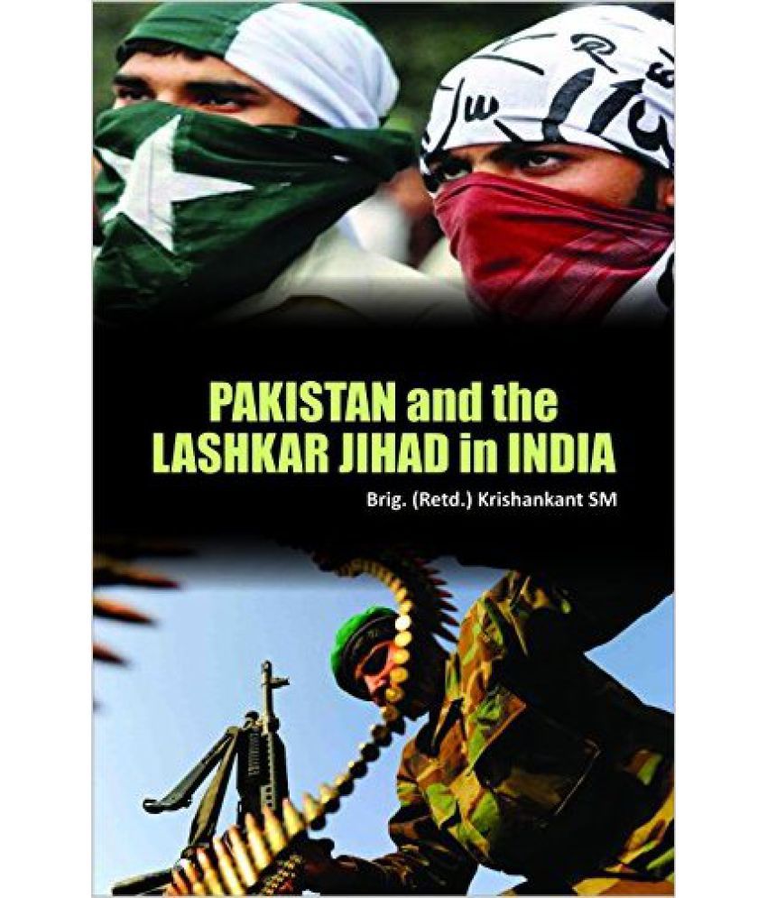     			Pakistan And The Lashkar Jihad In India