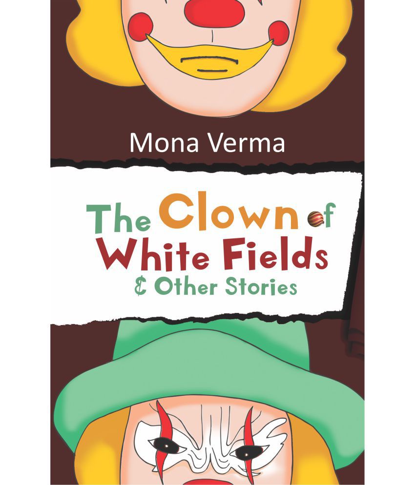     			The Clown of White Fields & Other stories