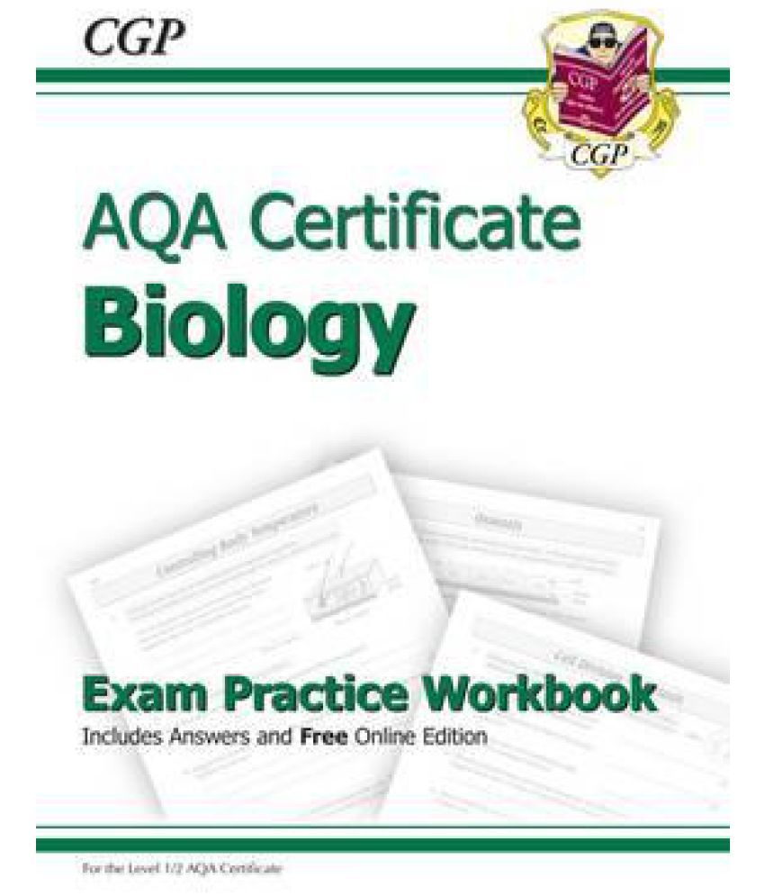 AQA Certificate Biology Exam Practice Workbook (with Answers Buy AQA Certificate Biology Exam