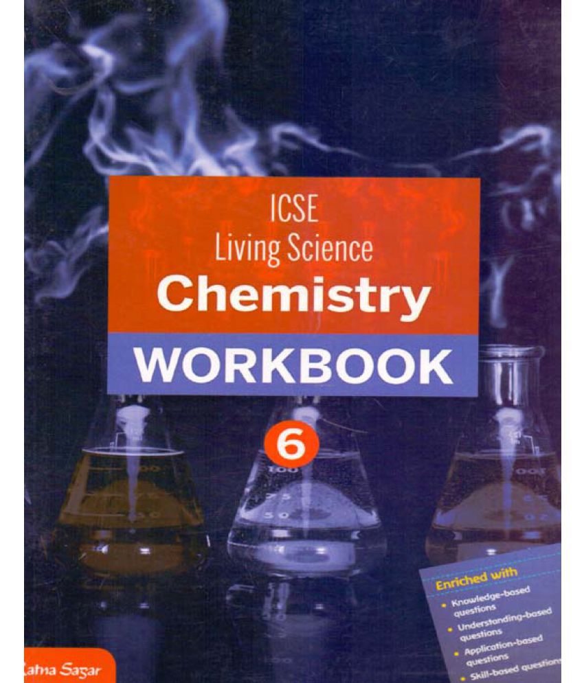     			ICSE Living Science Chemistry Work Book Class - 6