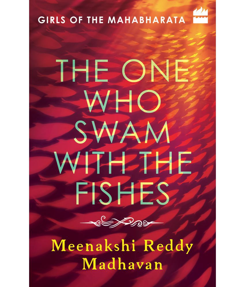     			The One Who Swam with the Fishes : Girls of the Mahabharata