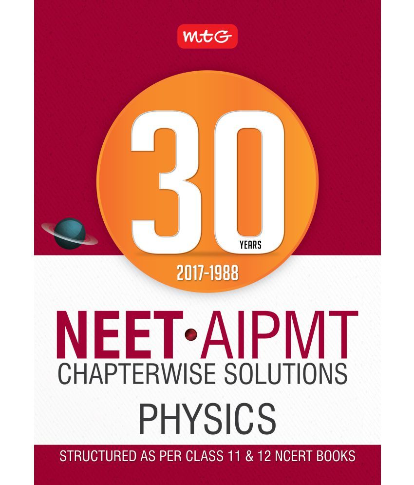 30 Years NEET-AIPMT Chapterwise Solutions - Physics: Buy 30 Years NEET ...