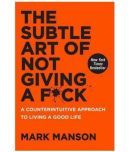 The Subtle Art of Not Giving a F*ck (English)