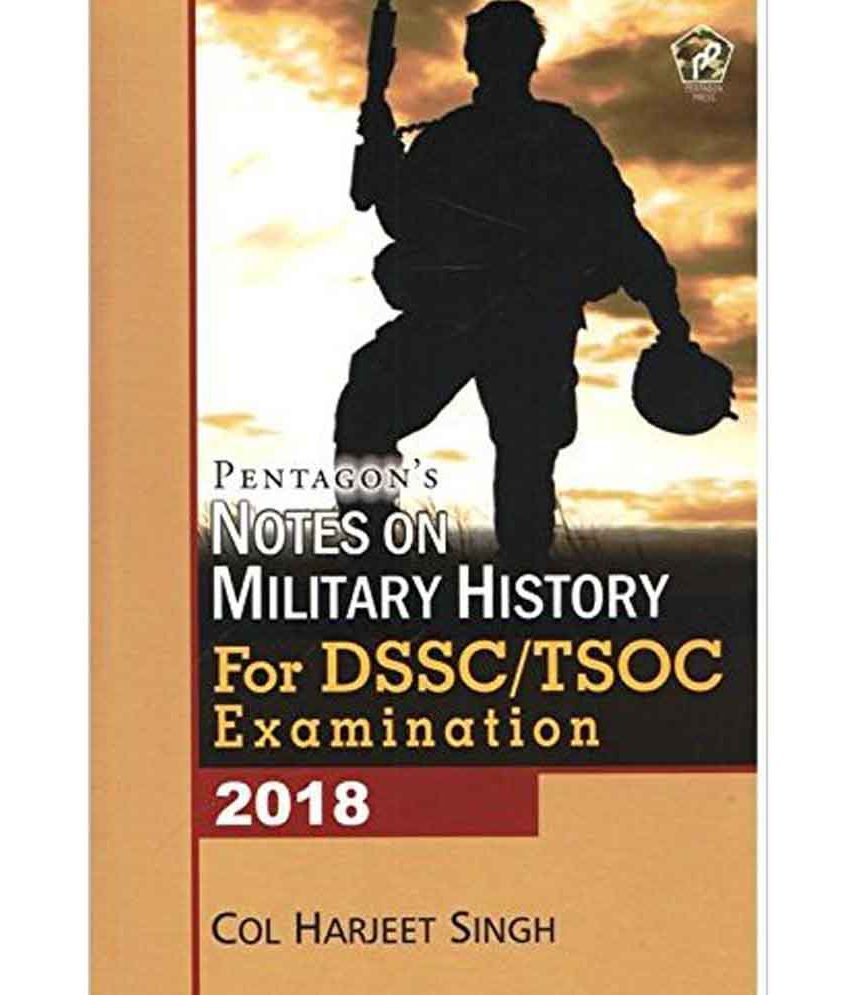     			Notes On Military History For Dssc/Tsoc Examination [Sep 01, 2017] Singh, Col. Harjeet