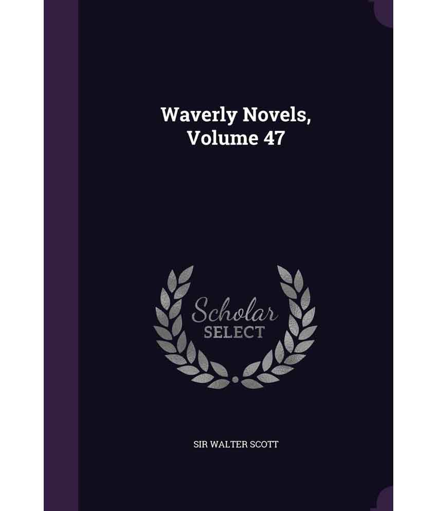 Waverly Novels, Volume 47: Buy Waverly Novels, Volume 47 Online at Low
