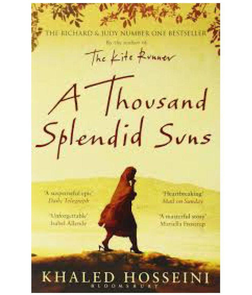     			A Thousand Splendid Suns Paperback – 2013 by Khaled Hosseini (Author)