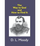 The Way To God And How To Find It