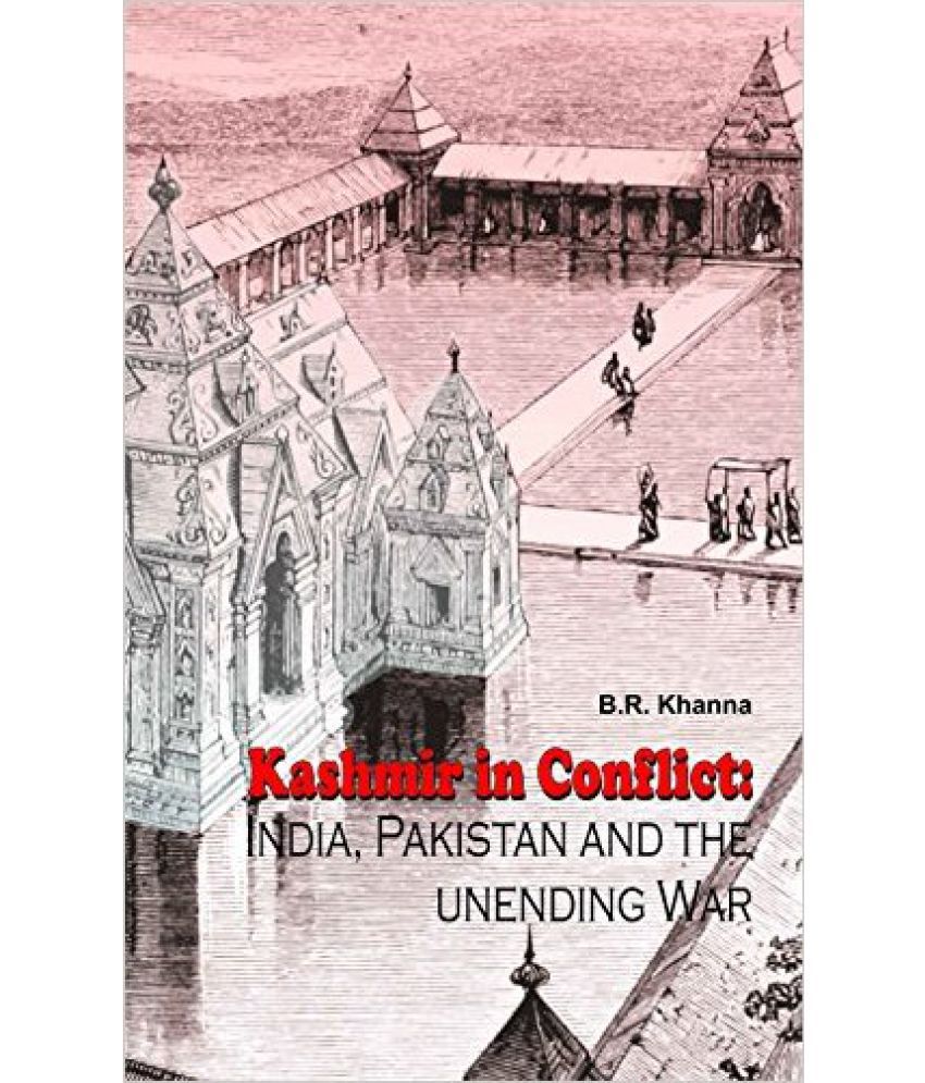     			Kashmir In Conflict India Pakistan And The Unending War