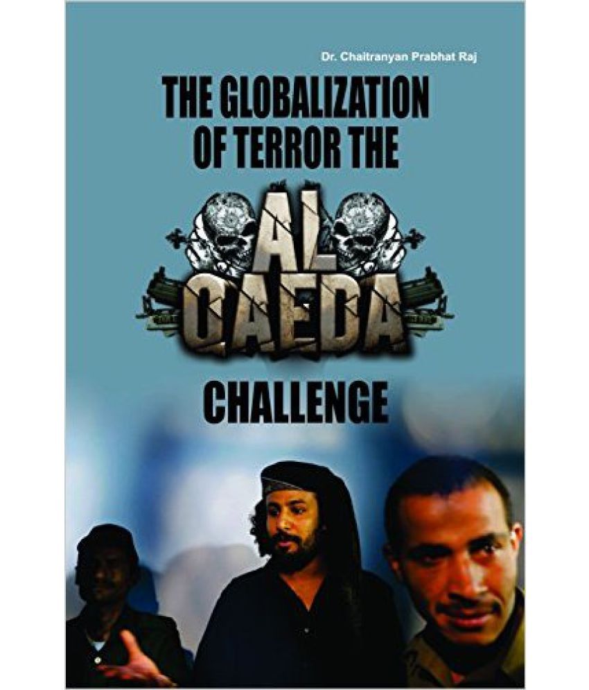     			The Globalization Of Terror The Al-Qaeda Challenge