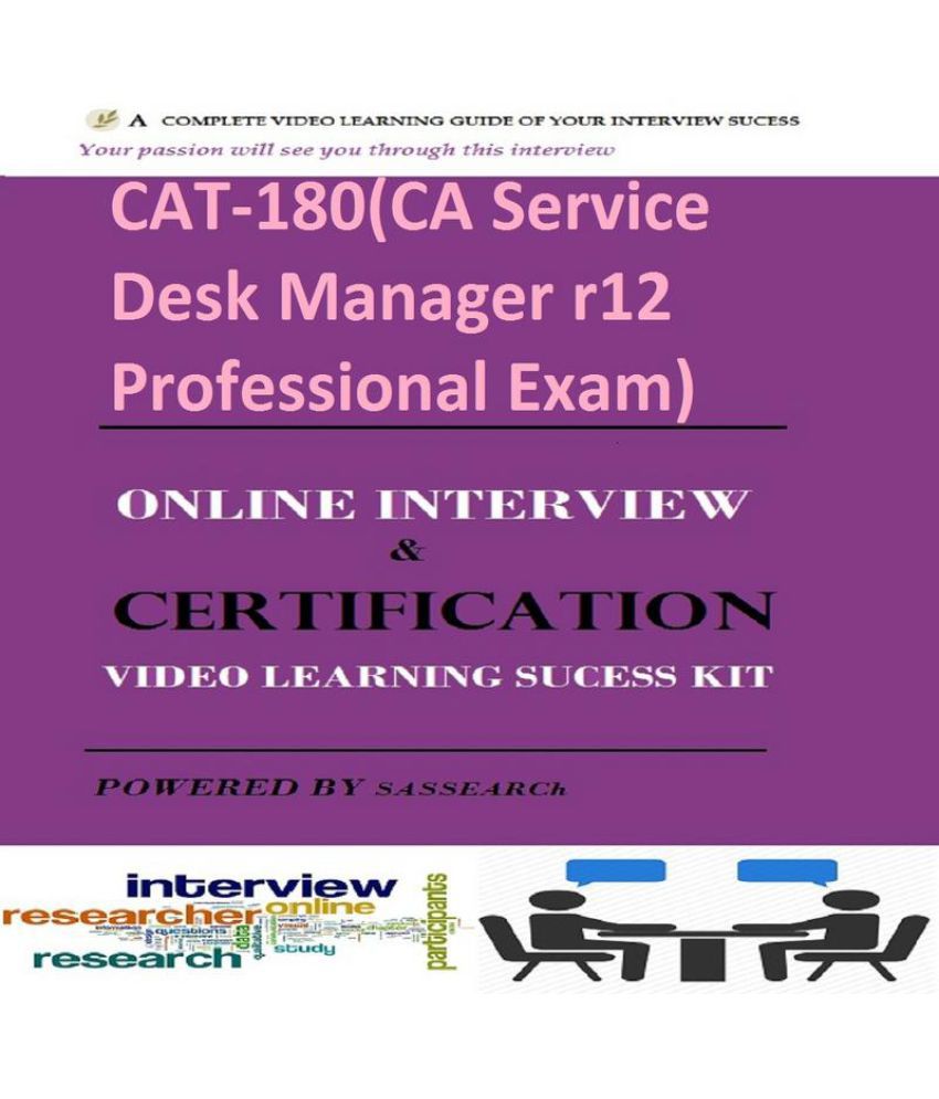 Cat 180 Ca Service Desk Manager R12 Professional Exam Online
