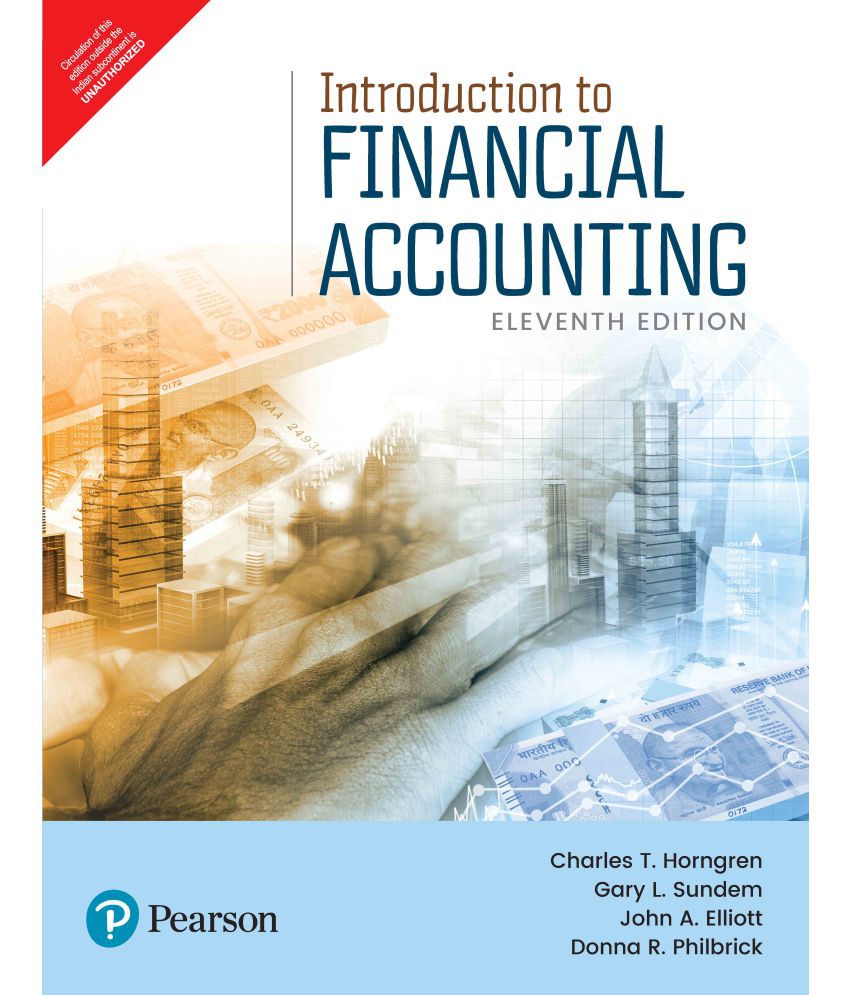     			Introduction to Financial Accounting by Pearson 11th Edition