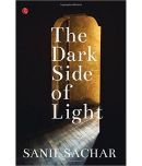 The Dark Side Of Light