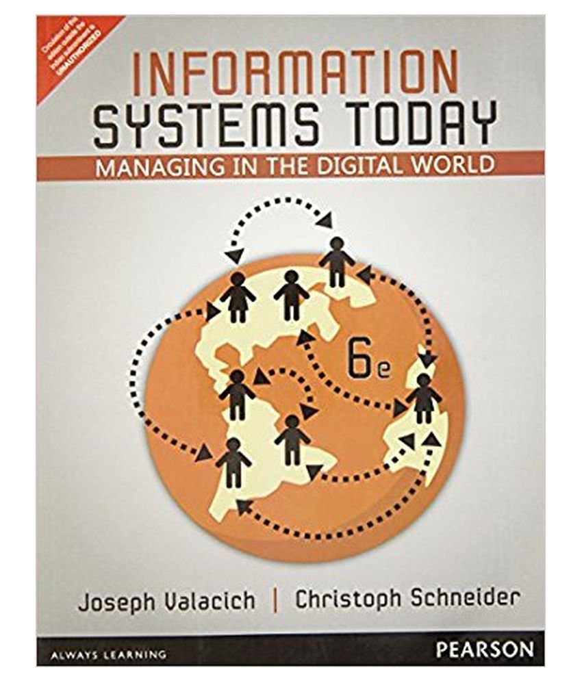     			Information Systems Today: Managing In The Digital World