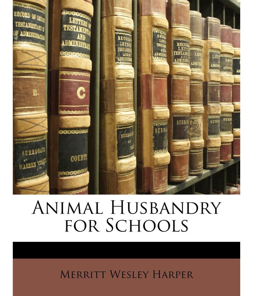 Animal Husbandry For Schools Buy Animal Husbandry For Schools Online