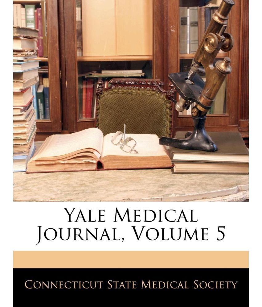 Yale Medical Journal, Volume 5 Buy Yale Medical Journal, Volume 5