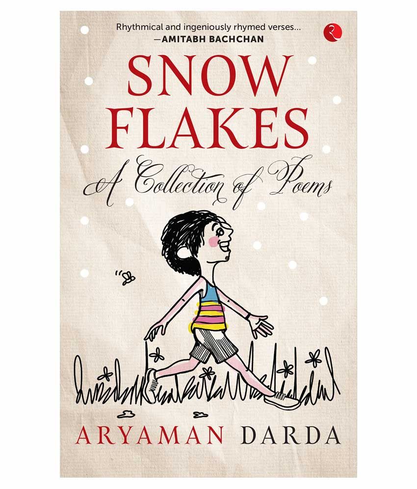     			Snowflakes : A Collection Of Poems