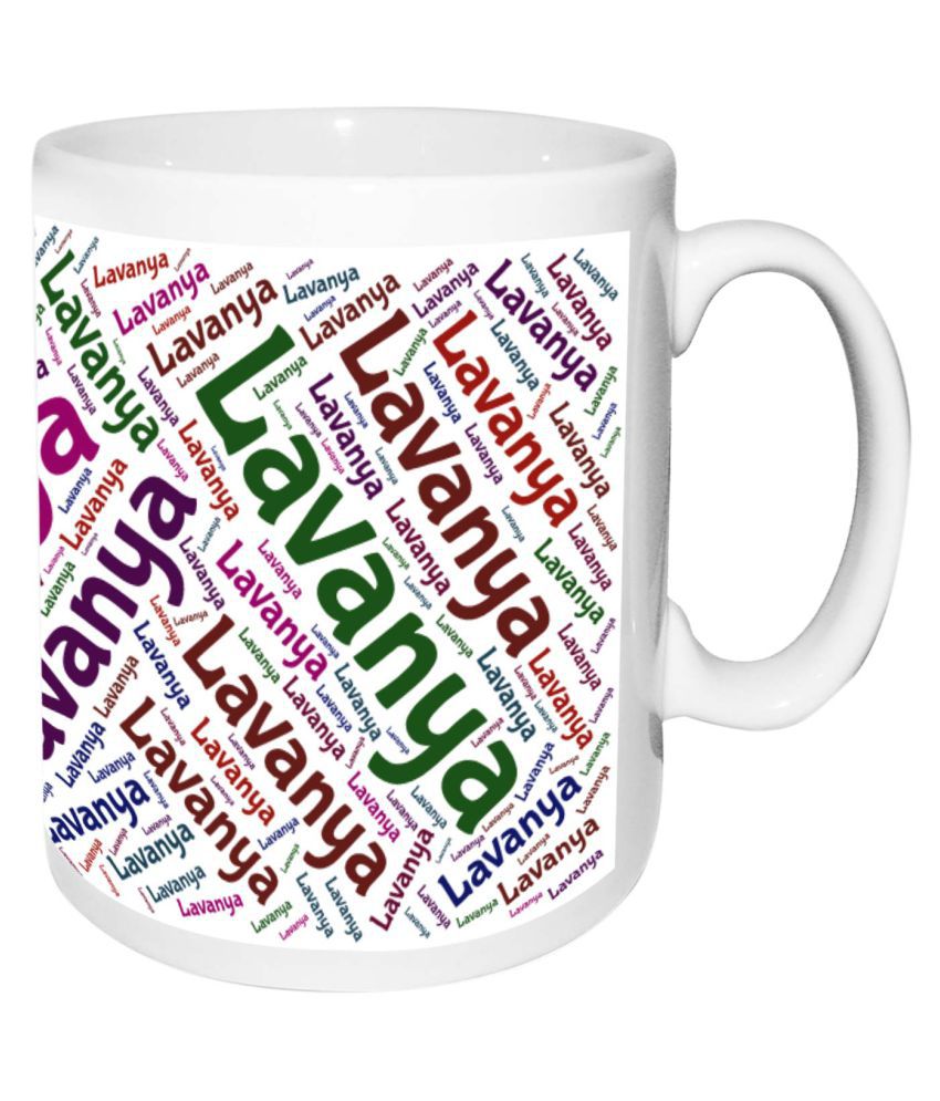 Lavanya Name white MugBirthday & Anniversary Gift: Buy Online at Best Price  in India - Snapdeal