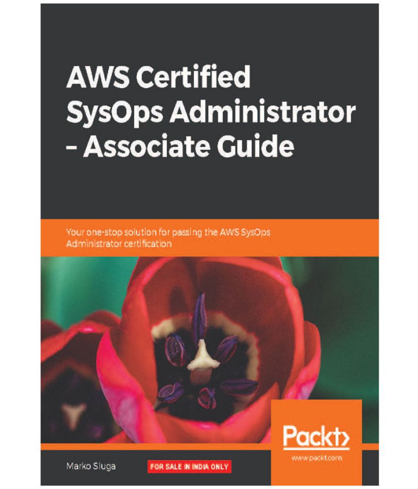 AWS Certified SysOps Administrator - Associate Guide: Buy AWS Certified SysOps Administrator ...