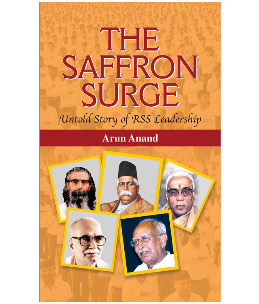     			The Saffron Surge Untold Story Of RSS Leadership