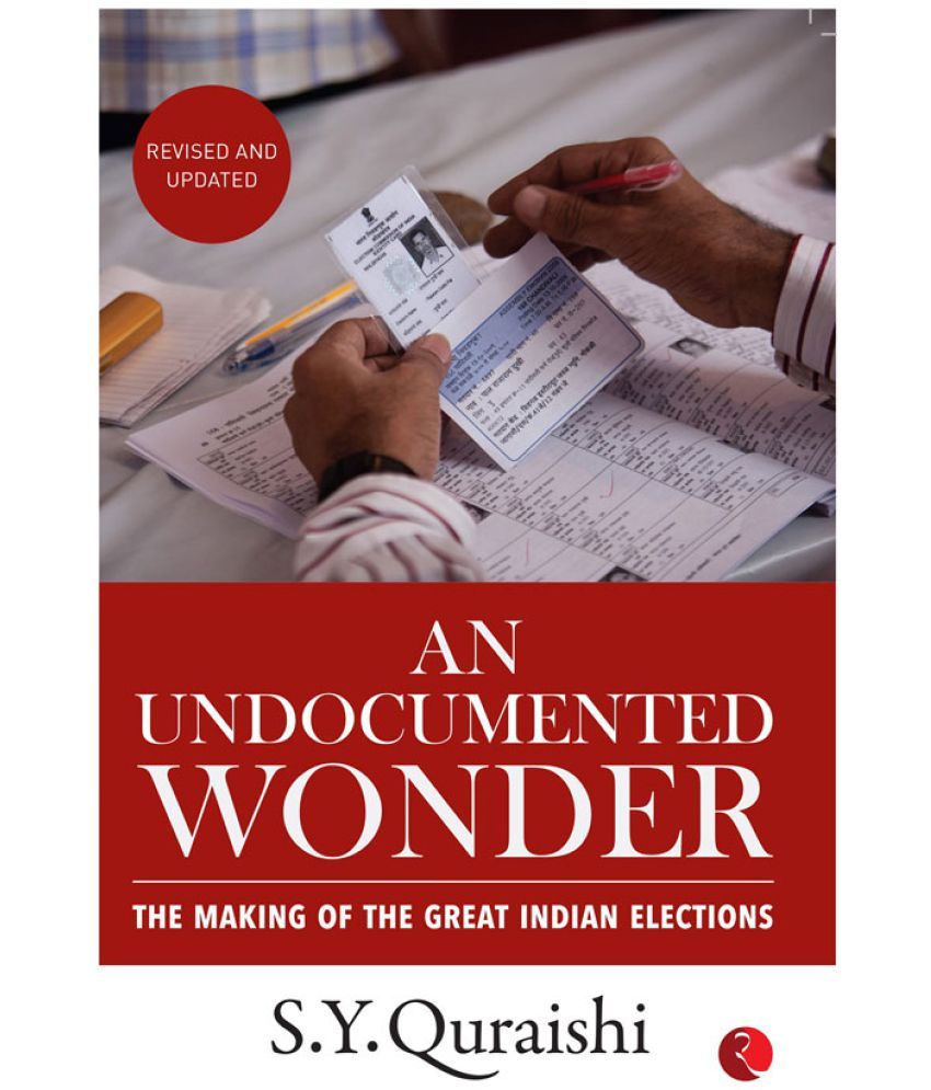     			An Undocumented Wonder: The Making of the Great Indian Elections