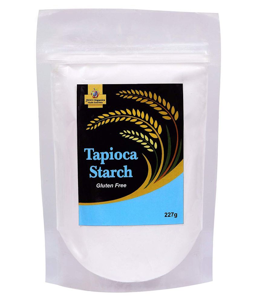 Jioo Organics Tapioca Starch Powder,Cassava Flour ,Gluten Free 227 gm Buy Jioo Organics Tapioca