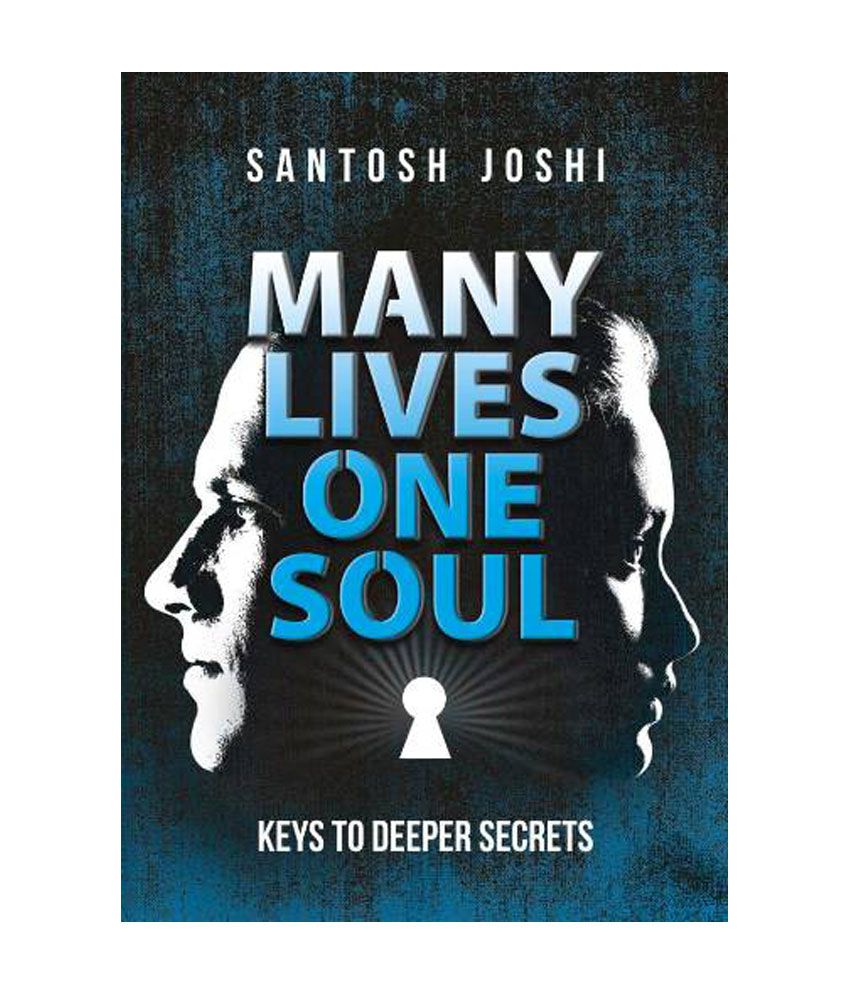     			Many Lives One Soul - Keys To Deeper Secrets