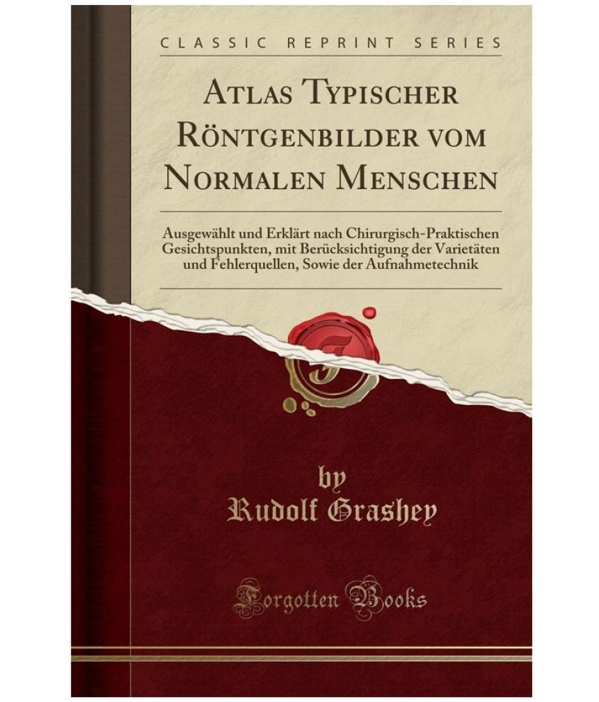 Atlas Typischer Rontgenbilder Vom Normalen Menschen Buy Atlas Typischer Rontgenbilder Vom Normalen Menschen Online At Low Price In India On Snapdeal