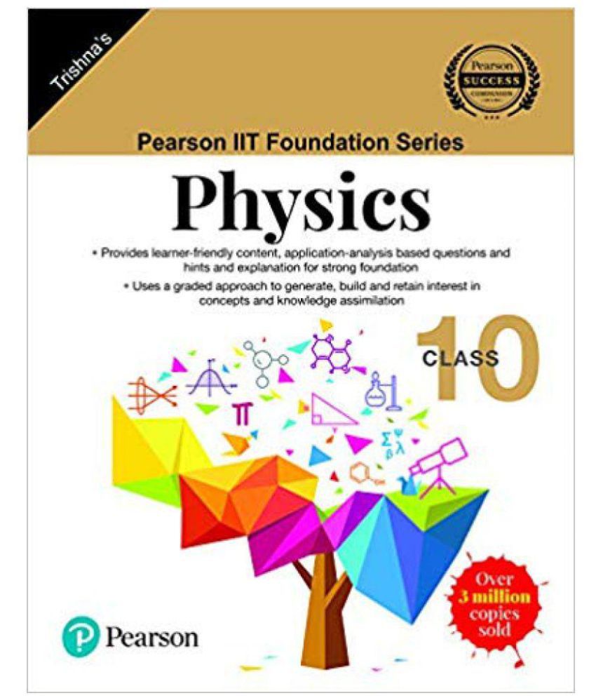     			Pearson IIT Foundation Series - Physics - Class 10 Paperback - 28 Feb 2019 by Trishna's