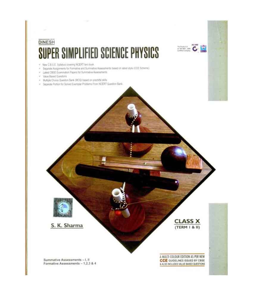 Super Simplified Science Physics Class X Term I And Ii S K Sharma Buy Super Simplified