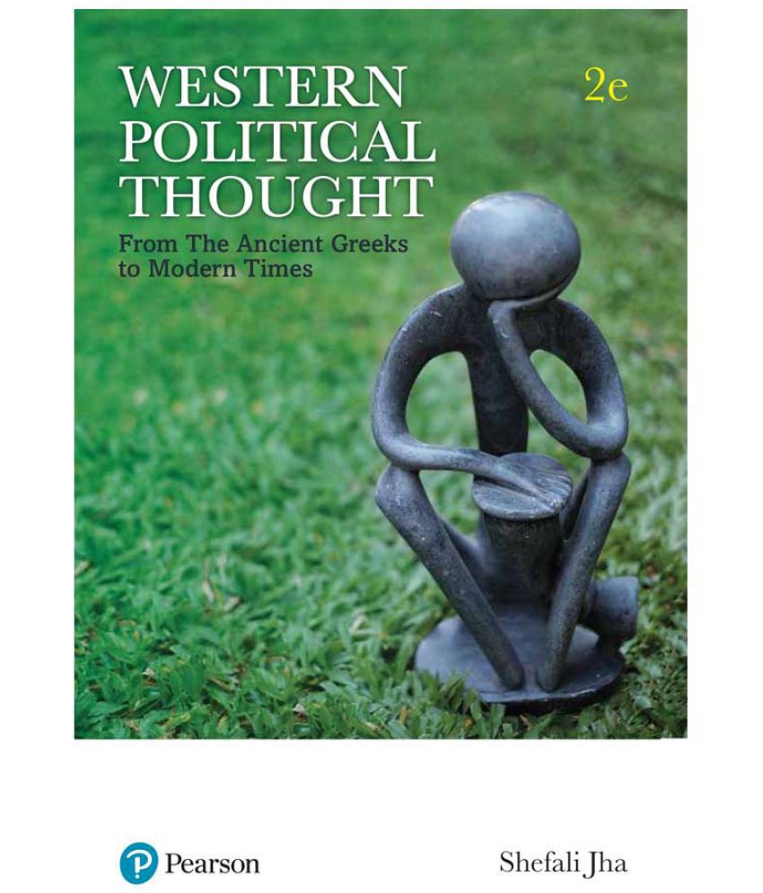     			Western Political Thought: From the Ancient Greeks to Modern Times, 2nd Edition by Pearson