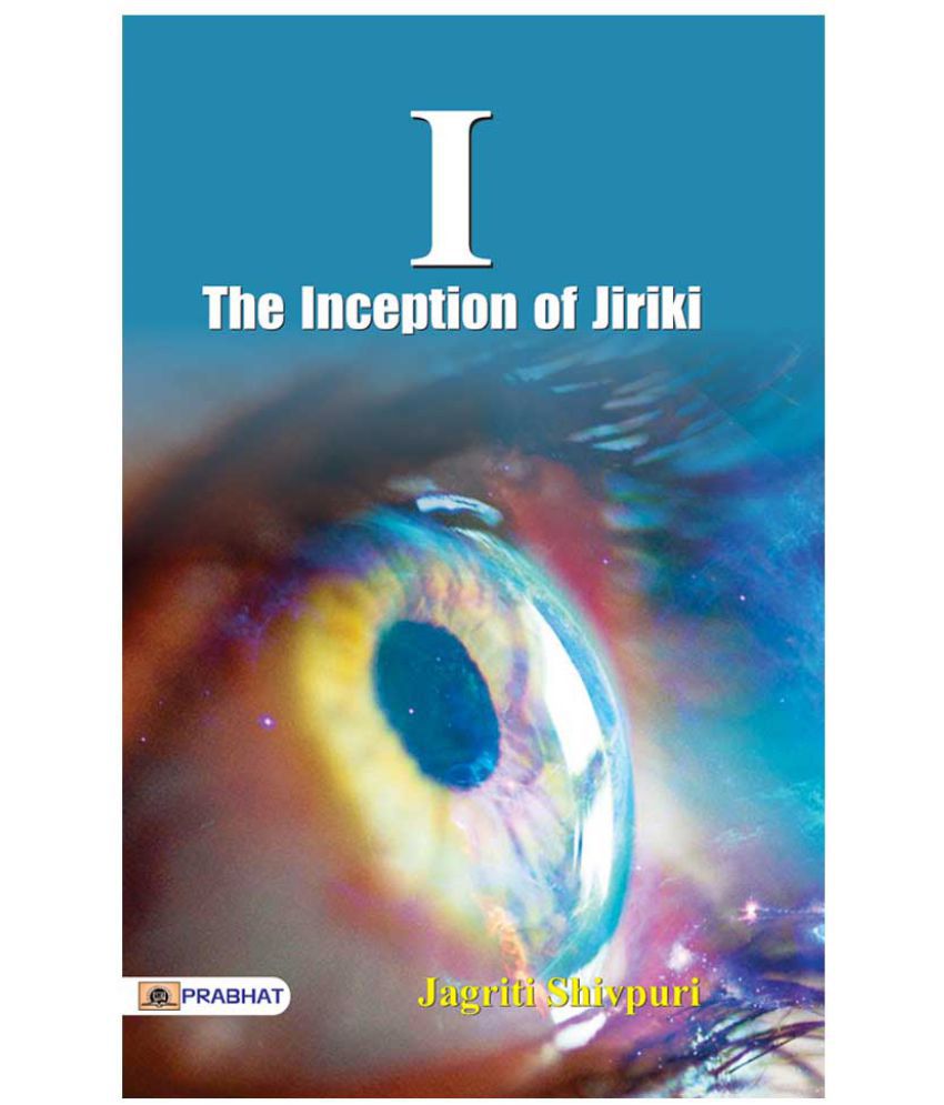     			I-The Inception of Jiriki