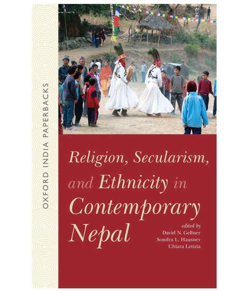     			Religion, Secularism, and Ethnicity in Contemporary Nepal (OIP)
