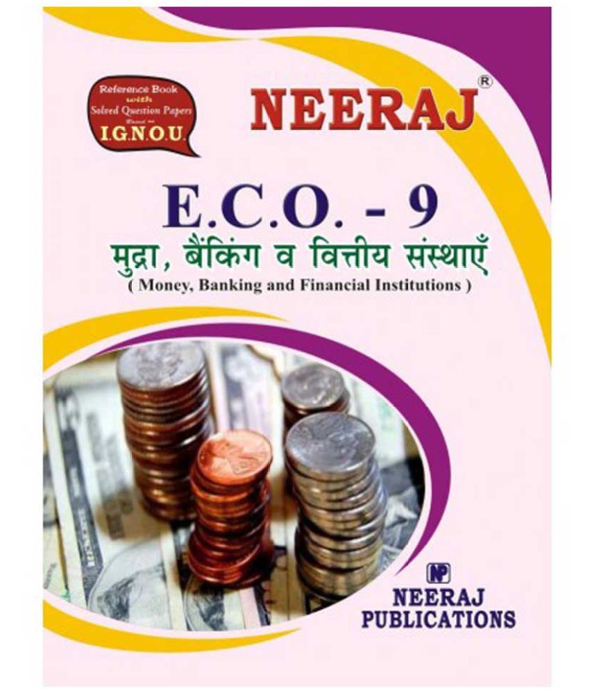 IGNOU ECO9 Money Banking and Financial Institutions (Including Solved