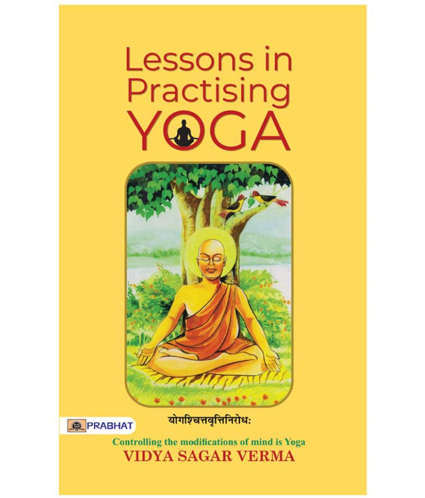     			Lessons in Practising Yoga