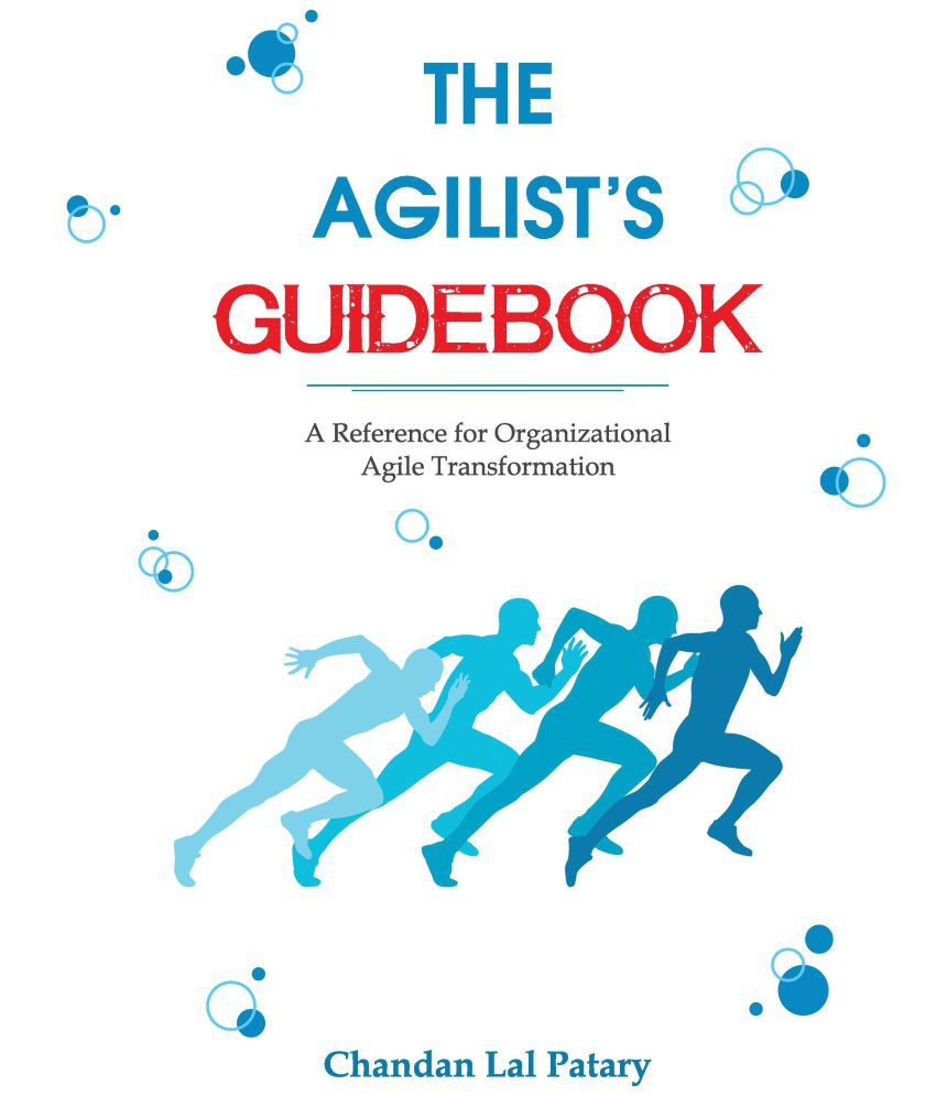 The Agilist’s Guidebook – a reference for agile transformation