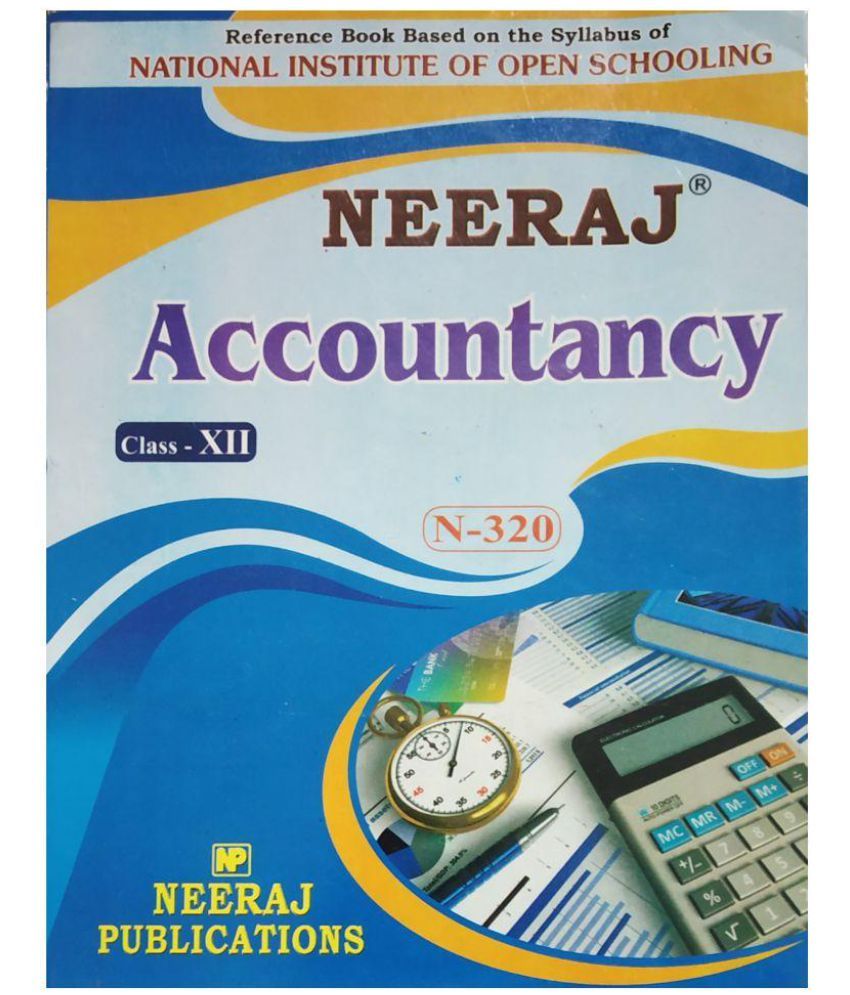     			NEERAJ ACCOUNTANCY - XII : NIOS (Open School) Class - XII