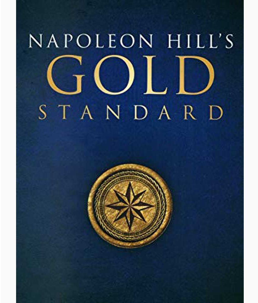     			Napoleon Hill's Gold Standard