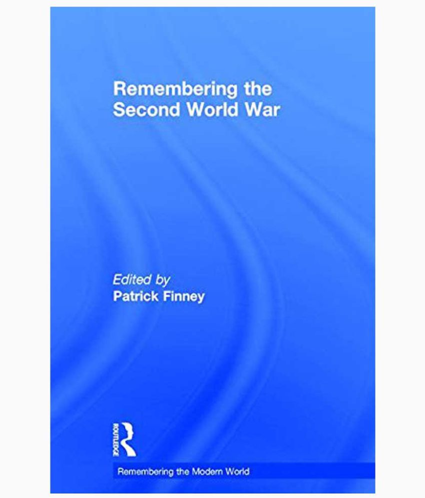 remembering-the-second-world-war-buy-remembering-the-second-world-war