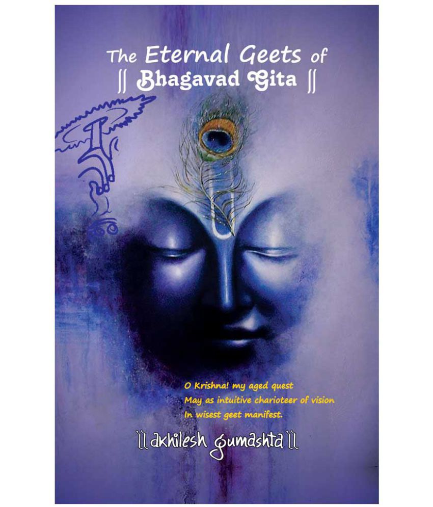     			The Eternal Geets of BHAGAVAD GITA