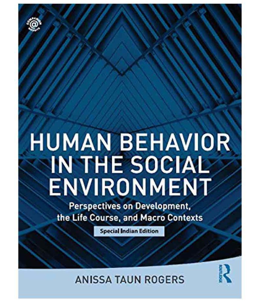 Human Behavior In The Social Environment : Perspectives On Development