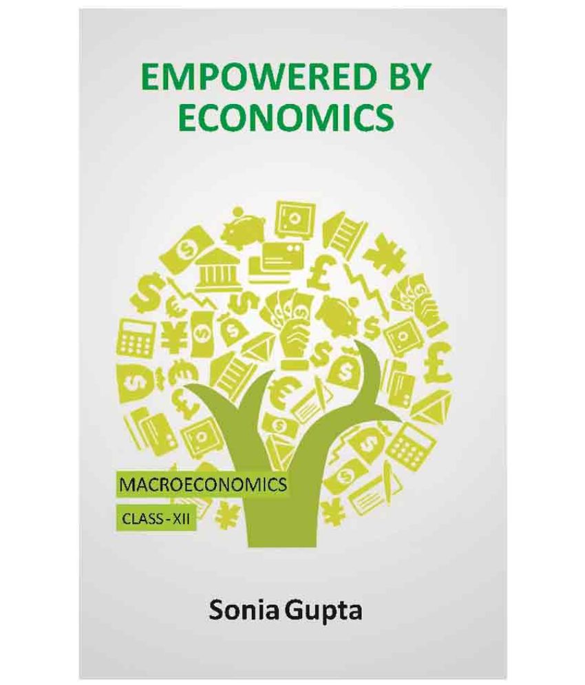     			Empowered By Economics: Macro Economics (Class-XII)