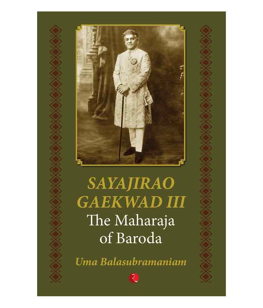     			Sayajirao Gaekwad Iii: The Maharaja Of Baroda