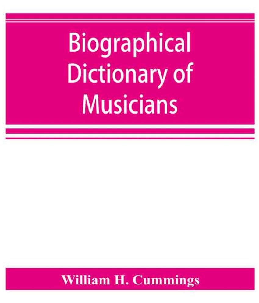 Biographical dictionary of musicians Buy Biographical dictionary of