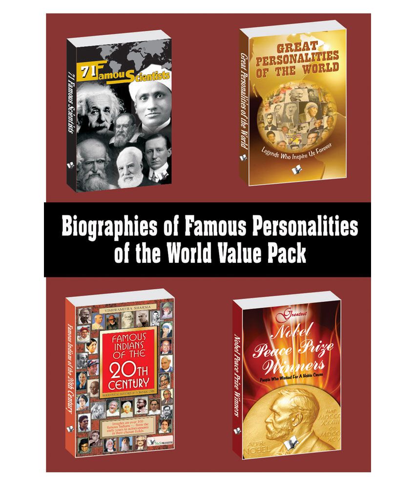 write biographies of five world famous personalities