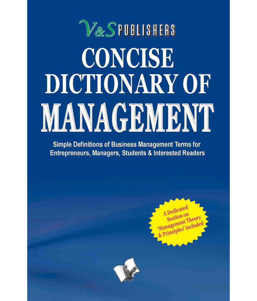     			CONCISE DICTIONARY OF MANAGEMENT